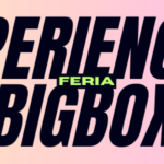 Feria de Experiencias Bigbox